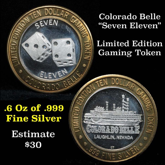 Limited Edition  $10 gaming token .999 fine Silver Colorado Belle "Seven Eleven" $1