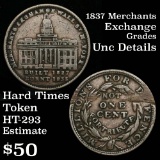 1837 Merchants Exchange Wall Street  HT-293  Hard Times Token 1c Grades Unc Details Pleasing Color