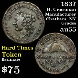 1837 Hard Times Token-H.Crossman Manufacturer, Chatham,NY 92 1/2 great eye appeal Grades au55