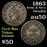 1863 Army & Navy Civil War Token Civil War Token 1c nice eye appeal Grades AU, Almost Unc looks unc