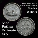 1864 Our Navy Civil War Token Token Grades Choice AU/BU Slider nice eye appeal