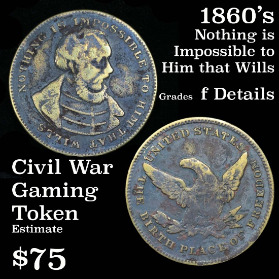 1860's  Civil War Gaming Token Struck in Brass Grades f details Rarity 7