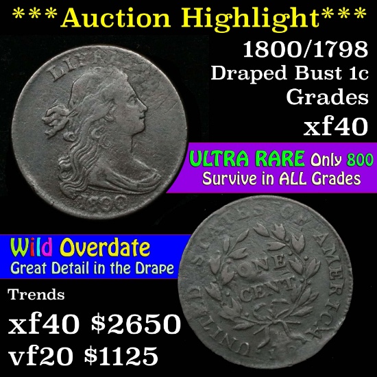 ***Auction Highlight*** 1800/1798 1st Hair Draped Bust Large Cent 1c Grades xf (fc)