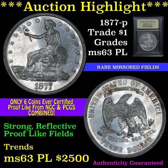 ***Auction Highlight*** 1877-p Trade Dollar $1 Graded Select Unc+ PL by USCG (fc)