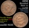 1850 Braided Hair Large Cent 1c Grades AU, Almost Unc