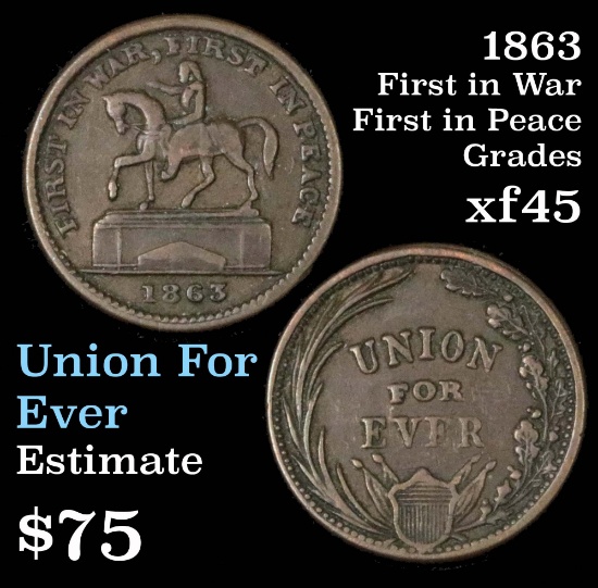 1863 Union For Ever, 1st in War 1st in Peace F#176/271 Civil War Token Grades xf+