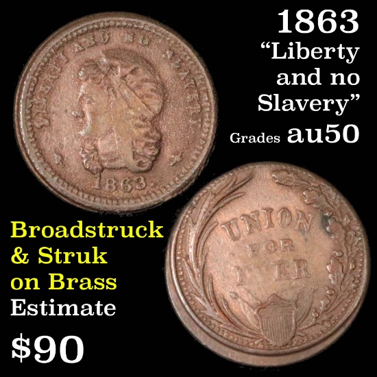 Rare 1863 Liberty and No Slavery F#36/271 Civil War Token Grades AU, Almost Unc