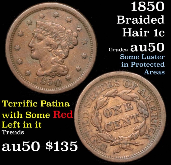 1850 Braided Hair Large Cent 1c Grades AU, Almost Unc