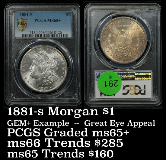 PCGS 1881-s Morgan Dollar $1 Toning on reverse Graded ms65+ By PCGS Great eye appeal (fc)