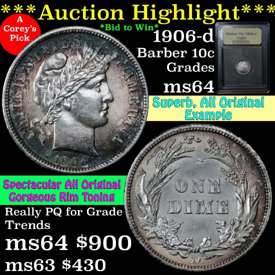 ***Auction Highlight*** Superb 1906-d Barber Dime 10c Obv rim toning Graded Choice Unc by USCG (fc)