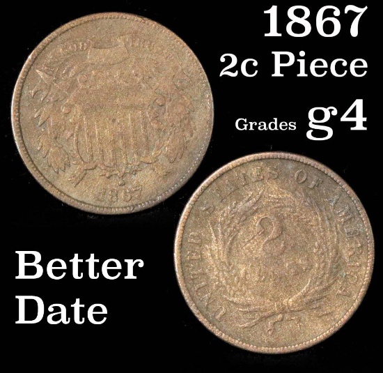 1867 2 Cent Piece 2c Grades g, good