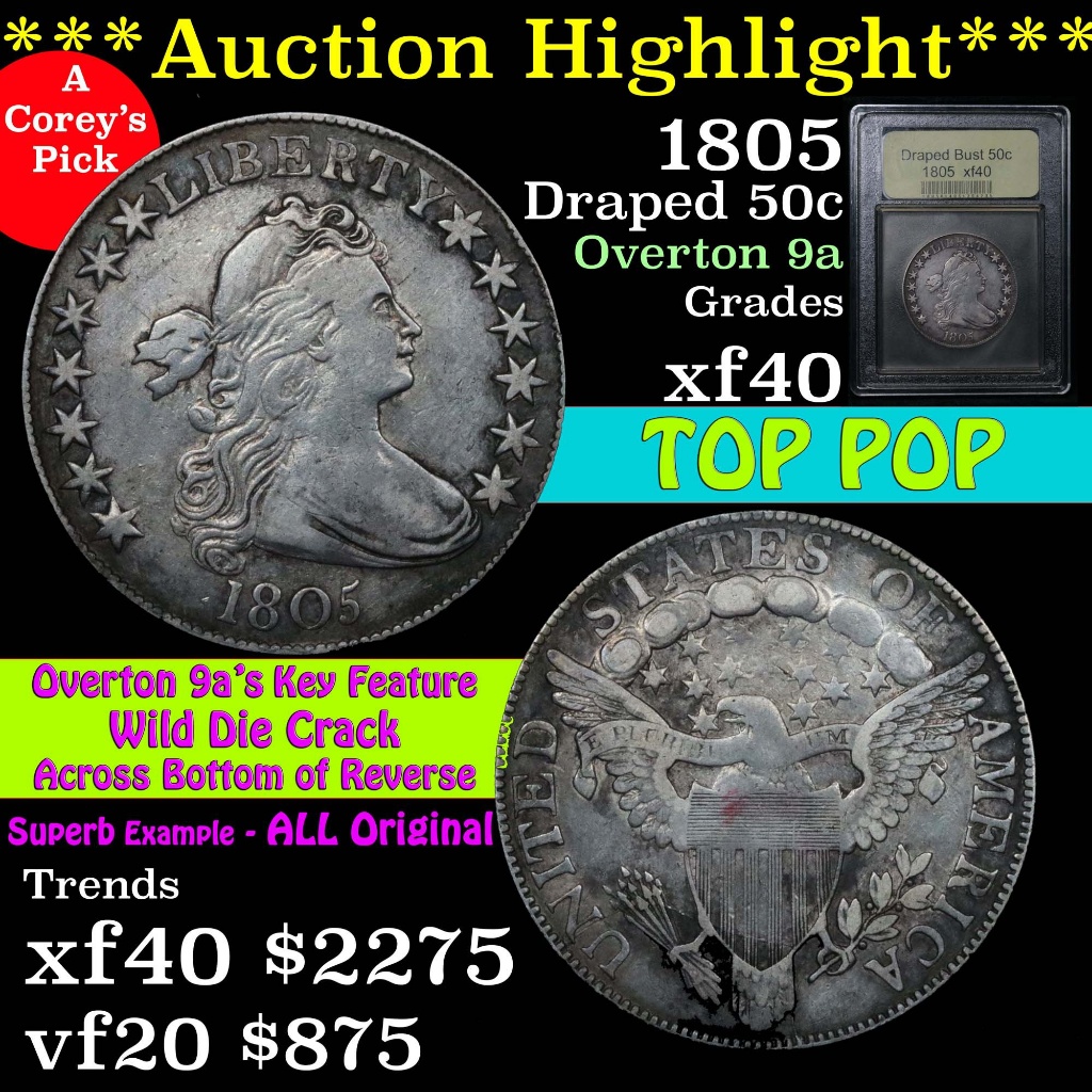 ***Auction Highlight*** Top Pop! 1805 Draped Bust Half Dollar 50c Overton 9a Graded xf by USCG (fc)