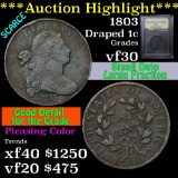 ***Auction Highlight*** 1803 Draped Bust Large Cent 1c Graded vf++ by USCG.