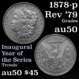 1878-p Rev '79 Morgan Dollar $1 Grades AU, Almost Unc