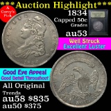 ***Auction Highlight*** 1834 Capped Bust Half Dollar 50c Graded Select AU b