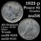 1921-p Peace Dollar $1 Grades Choice AU/BU Slider (fc)