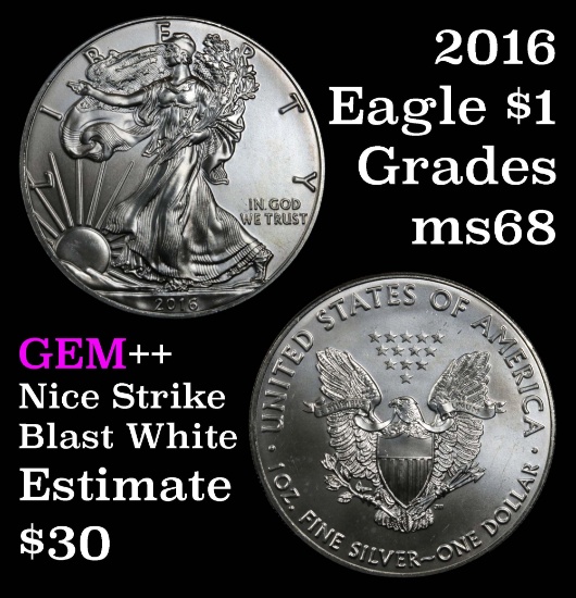 2016 Silver Eagle Dollar $1 Grades GEM+++ Unc