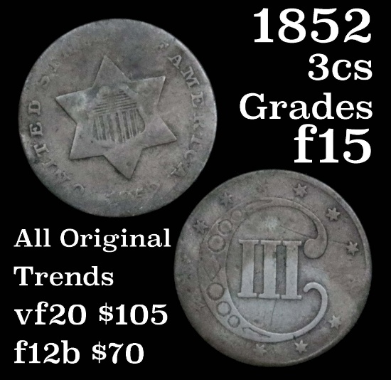 1852 3 Cent Silver 3cs Grades f+