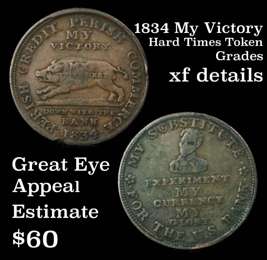 1834 My Victory Hard Times Token Grades xf details
