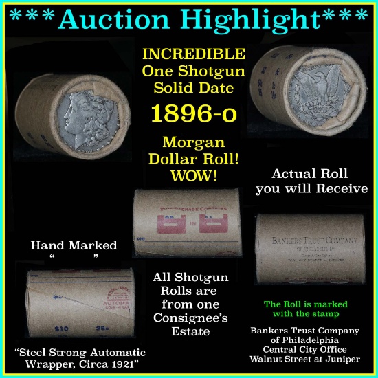 ***Auction Highlight*** Solid date Morgan $1 roll 1896-o, better than avg circ (fc)