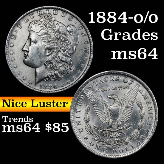 1884-o/o Morgan Dollar $1 Grades Choice Unc