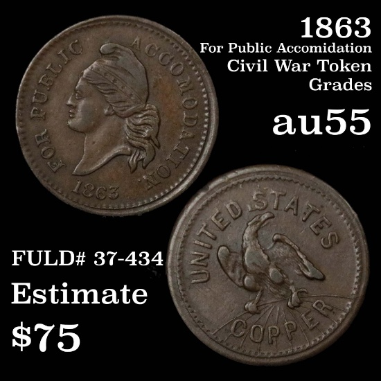 1863 For Public Accomodation Civil War Token Grades Choice AU
