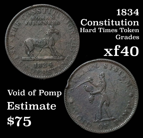 1834 Constitution Hard Times Token Grades xf