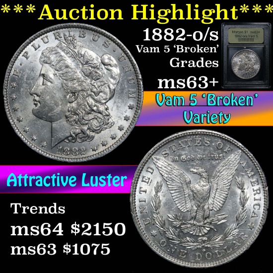 ***Auction Highlight*** 1882-o/s Vam 5 Broken Morgan Dollar $1 Graded Select+ Unc by USCG (fc)
