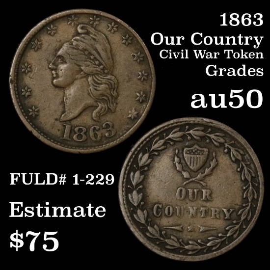 1863 Our Country Civil War Token Grades AU, Almost Unc