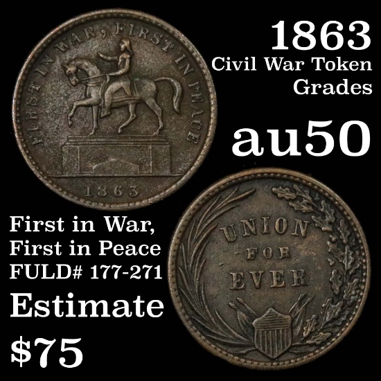 1863 First in war, First in Peace FULD# 177-271 Civil War Token Grades AU, Almost Unc