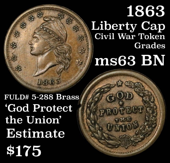 1863 Liberty Cap Civil War Token Grades Select Unc BN