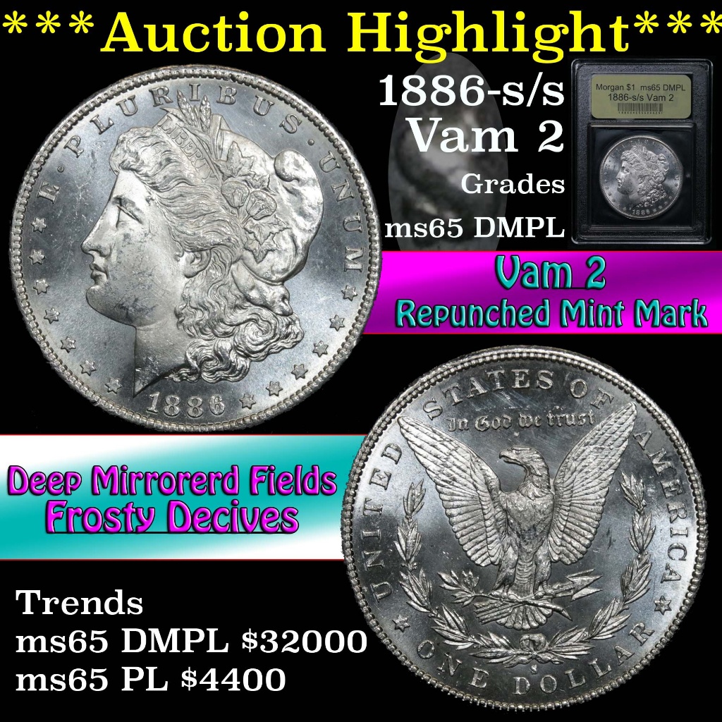 ***Auction Highlight*** 1886-s/s Vam 2 Morgan Dollar $1 Graded GEM Unc DMPL by USCG (fc)