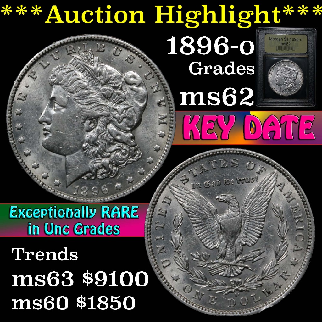 ***Auction Highlight*** Key date 1896-o Morgan Dollar $1 Graded Select Unc by USCG (fc)