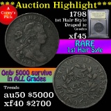 ***Auction Highlight*** 1798 1st Hairstyle Draped Bust Large Cent 1c Graded xf+ by USCG (fc)