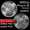 1925-p Peace Dollar $1 Grades Select+ Unc