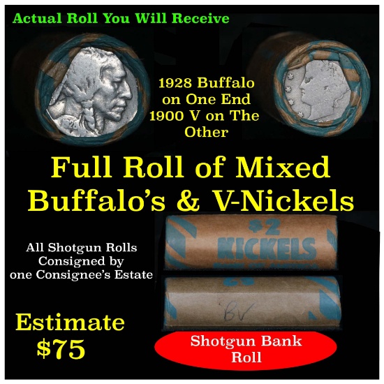Full roll of mixed Buffalo's & v-nickels one end 1928 other end 1900 Grades circulated