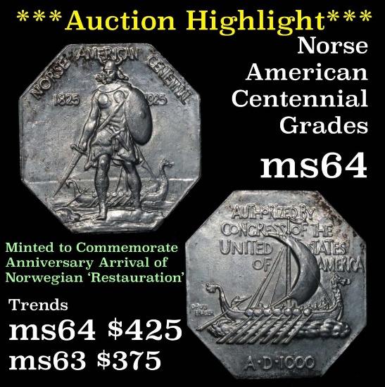 ***Auction Highlight*** 1825 Norse American Centennial Grades Choice Unc (fc)