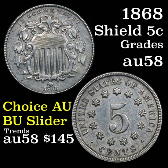 1868 Shield Nickel 5c Grades Choice AU/BU Slider