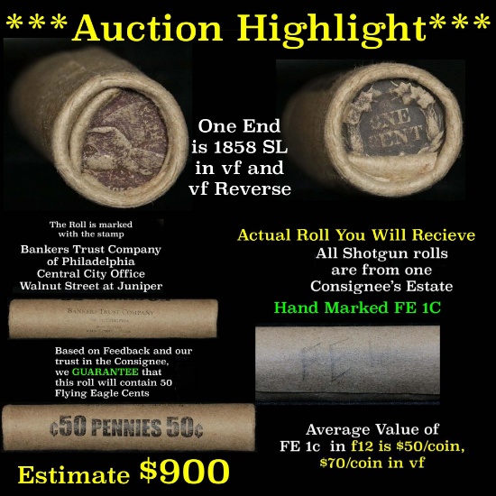 ***Auction Highlight*** 1 roll Flying Eagle cents, 1858 SL grades vf & a vf rev other end (fc)