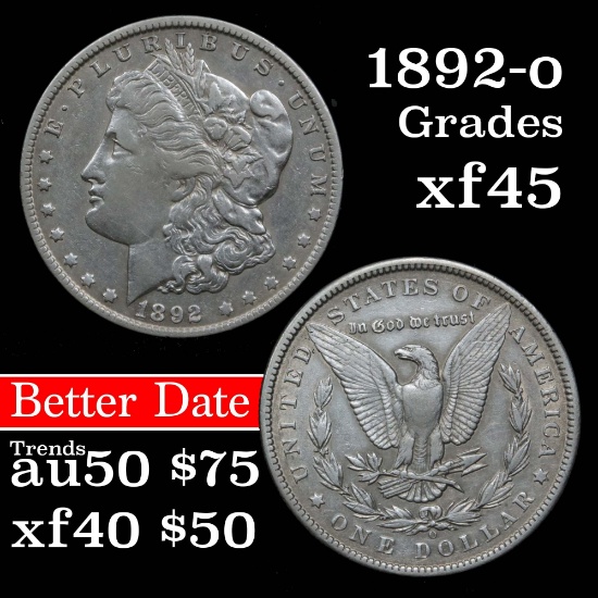 Better date 1892-o Morgan Dollar $1 Grades xf+