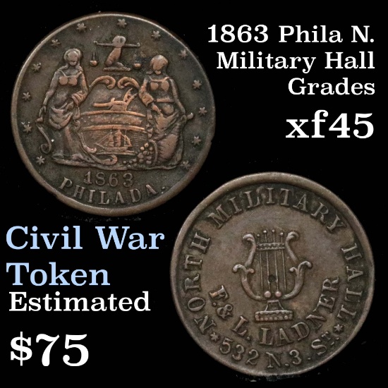 1863 Phila N. Military Hall Civil War Token Grades xf+