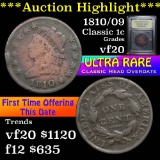 ***Auction Highlight*** 1810/09 Classic Head Large Cent 1c Graded vf, very fine by USCG (fc)