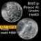 1927-p Peace Dollar $1 Grades Select Unc