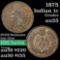 1875 Indian Cent 1c Grades Choice AU