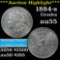 ***Auction Highlight*** 1884-s Morgan Dollar $1 Grades Choice AU (fc)