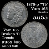 1878-p 7tf Morgan Dollar $1 Grades Choice AU