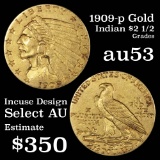 1909-p Gold Indian Quarter Eagle $2 1/2 Grades Select AU (fc)