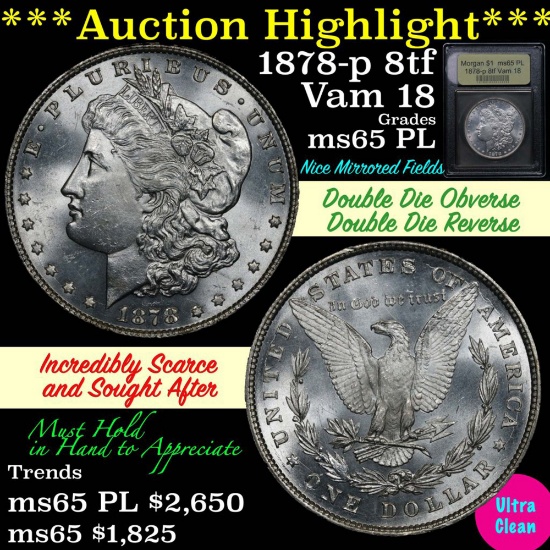 ***Auction Highlight*** 1878-p 8tf Morgan Dollar $1 Vam 18 Graded GEM Unc PL by USCG (fc)