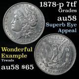 1878-p 7tf Morgan Dollar $1 Grades Choice AU/BU Slider