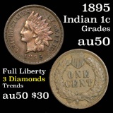 1895 Indian Cent 1c Grades AU, Almost Unc